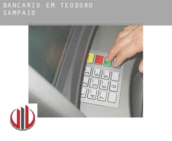 Bancário em  Teodoro Sampaio