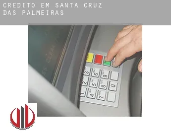 Crédito em  Santa Cruz das Palmeiras