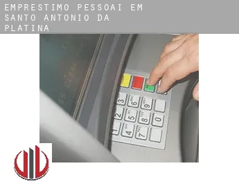 Empréstimo pessoai em  Santo Antônio da Platina