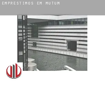 Empréstimos em  Mutum