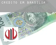 Crédito em  Brasília