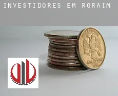 Investidores em  Roraima