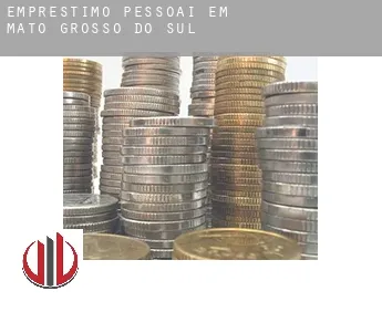 Empréstimo pessoai em  Mato Grosso do Sul