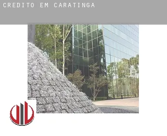 Crédito em  Caratinga