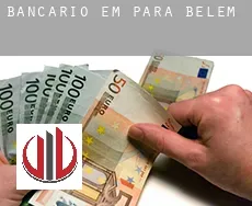 Bancário em Belém (Pará)