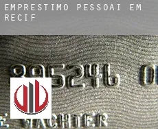 Empréstimo pessoai em Recife
