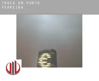 Troca em  Porto Ferreira