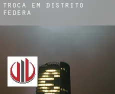 Troca em Distrito Federal