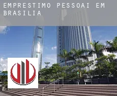 Empréstimo pessoai em  Brasília