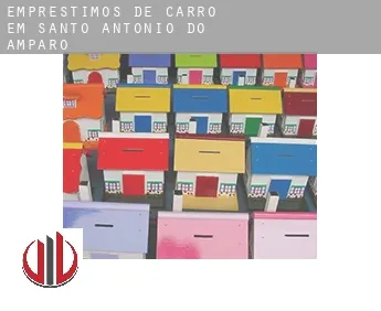 Empréstimos de carro em  Santo Antônio do Amparo