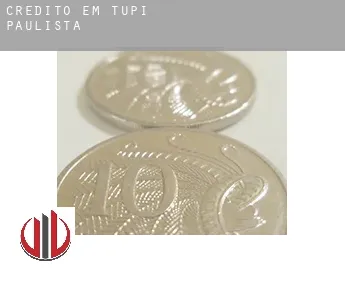 Crédito em  Tupi Paulista