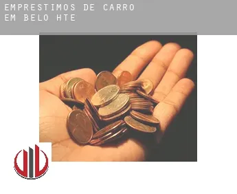 Empréstimos de carro em  Belo Hte