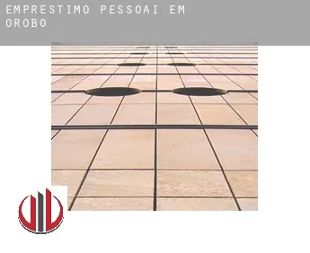 Empréstimo pessoai em  Orobó