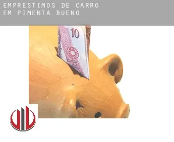 Empréstimos de carro em  Pimenta Bueno