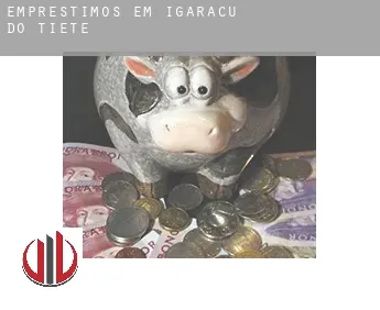 Empréstimos em  Igaraçu do Tietê