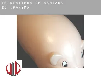 Empréstimos em  Santana do Ipanema