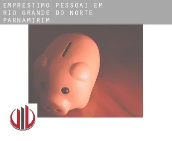 Empréstimo pessoai em  Parnamirim (Rio Grande do Norte)