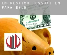 Empréstimo pessoai em  Belém (Pará)