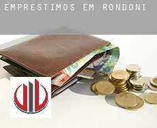Empréstimos em  Rondônia