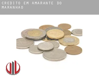 Crédito em  Amarante do Maranhão