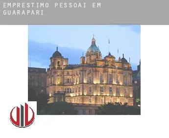 Empréstimo pessoai em  Guarapari