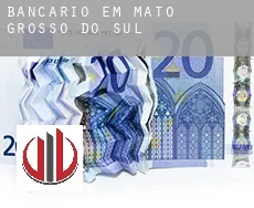 Bancário em  Mato Grosso do Sul