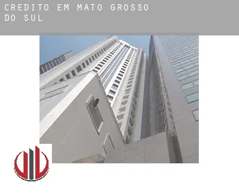 Crédito em  Mato Grosso do Sul
