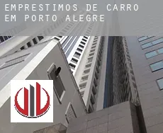 Empréstimos de carro em  Porto Alegre