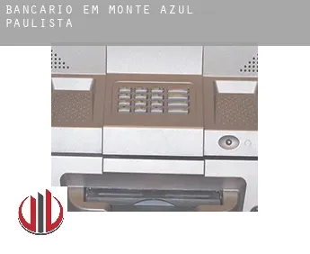 Bancário em  Monte Azul Paulista