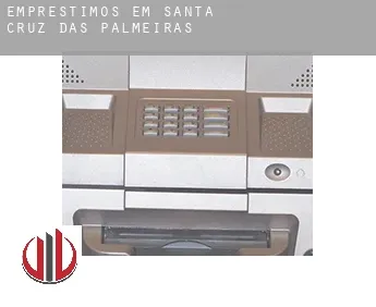 Empréstimos em  Santa Cruz das Palmeiras