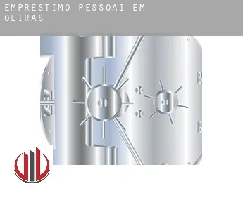 Empréstimo pessoai em  Oeiras