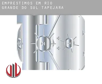 Empréstimos em  Tapejara (Rio Grande do Sul)
