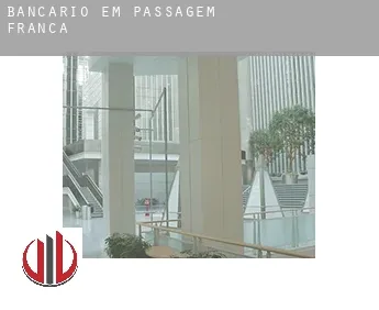 Bancário em  Passagem Franca