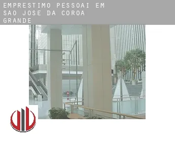 Empréstimo pessoai em  São José da Coroa Grande