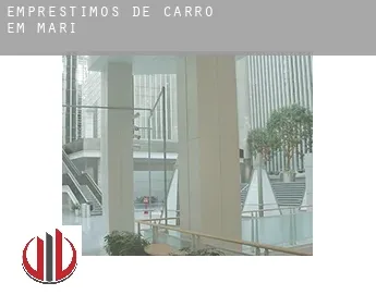 Empréstimos de carro em  Mari