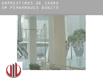 Empréstimos de carro em  Bonito (Pernambuco)