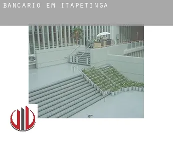 Bancário em  Itapetinga