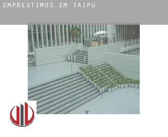 Empréstimos em  Taipu