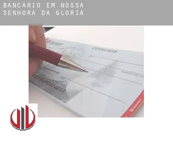 Bancário em  Nossa Senhora da Glória