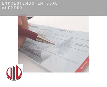 Empréstimos em  João Alfredo