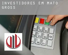 Investidores em  Mato Grosso