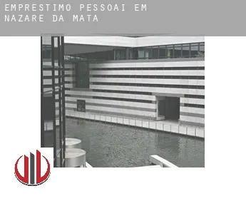 Empréstimo pessoai em  Nazaré da Mata