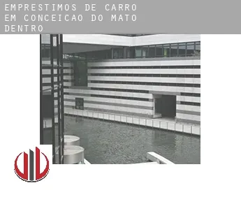 Empréstimos de carro em  Conceição do Mato Dentro